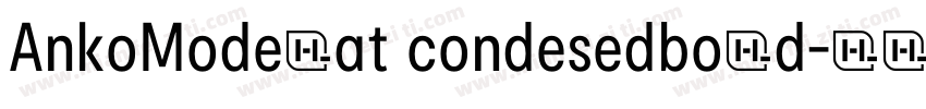 AnkoModerat condesedbold字体转换